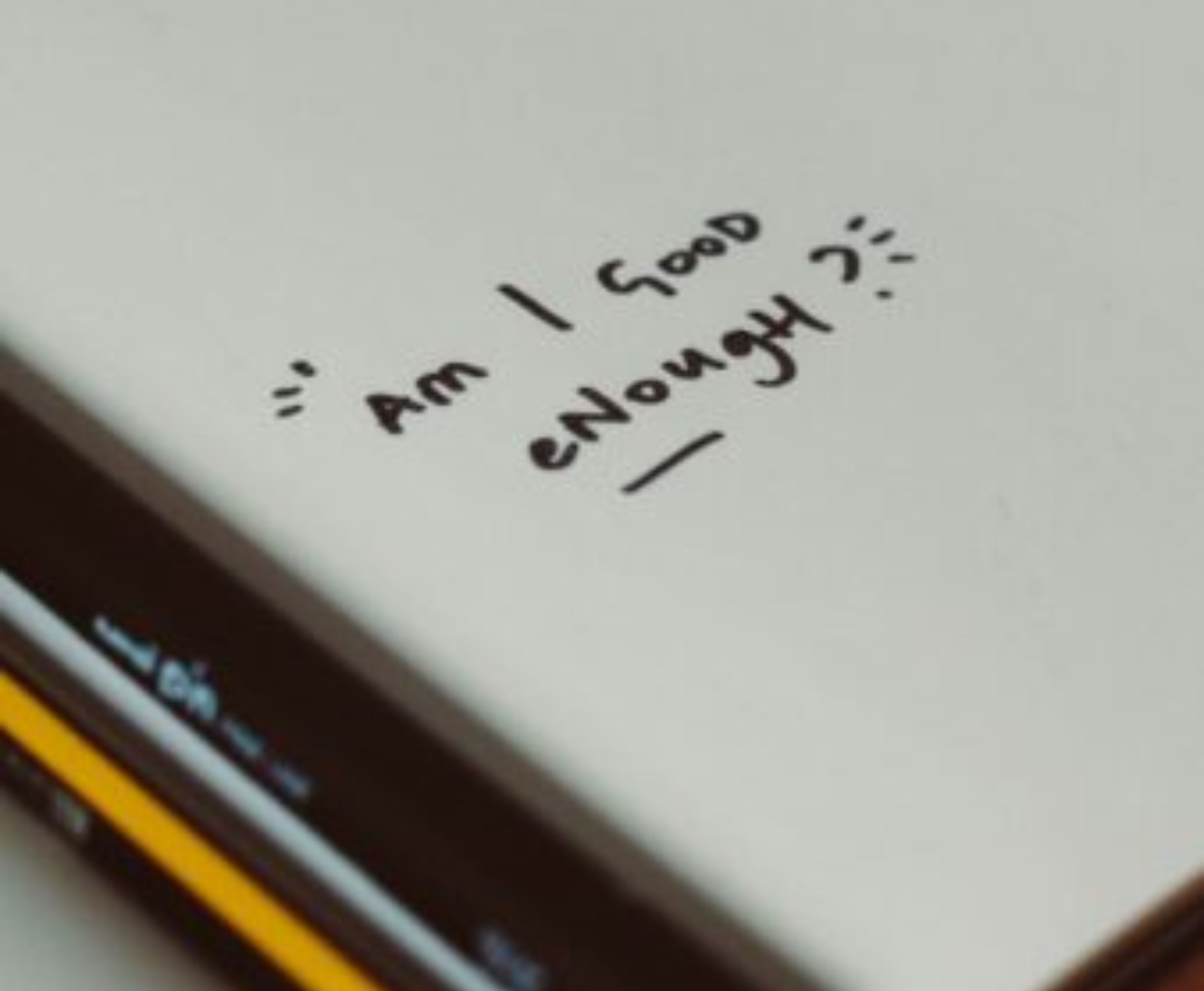 Am I Good Enough? - Attachment-based clinical supervision Perth Joondalup
